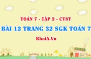 Bài 12 trang 32 SGK Toán 7 tập 2 Chân trời sáng tạo